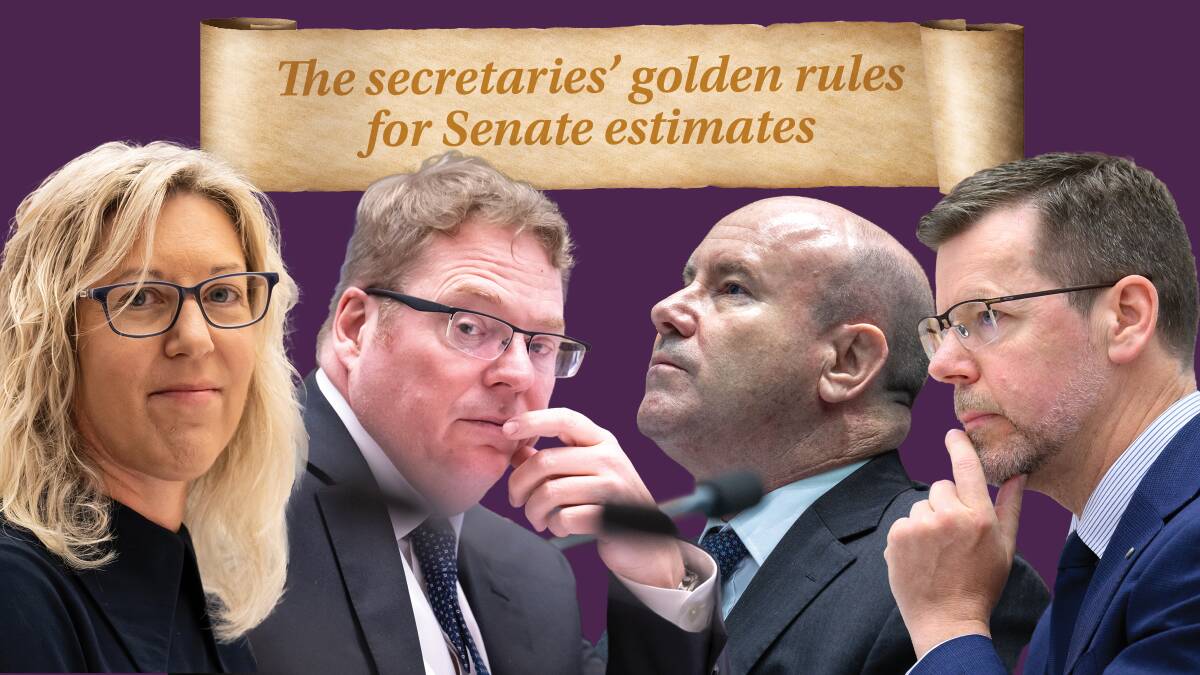 Public Eye: The secretaries' golden rules for Senate estimates