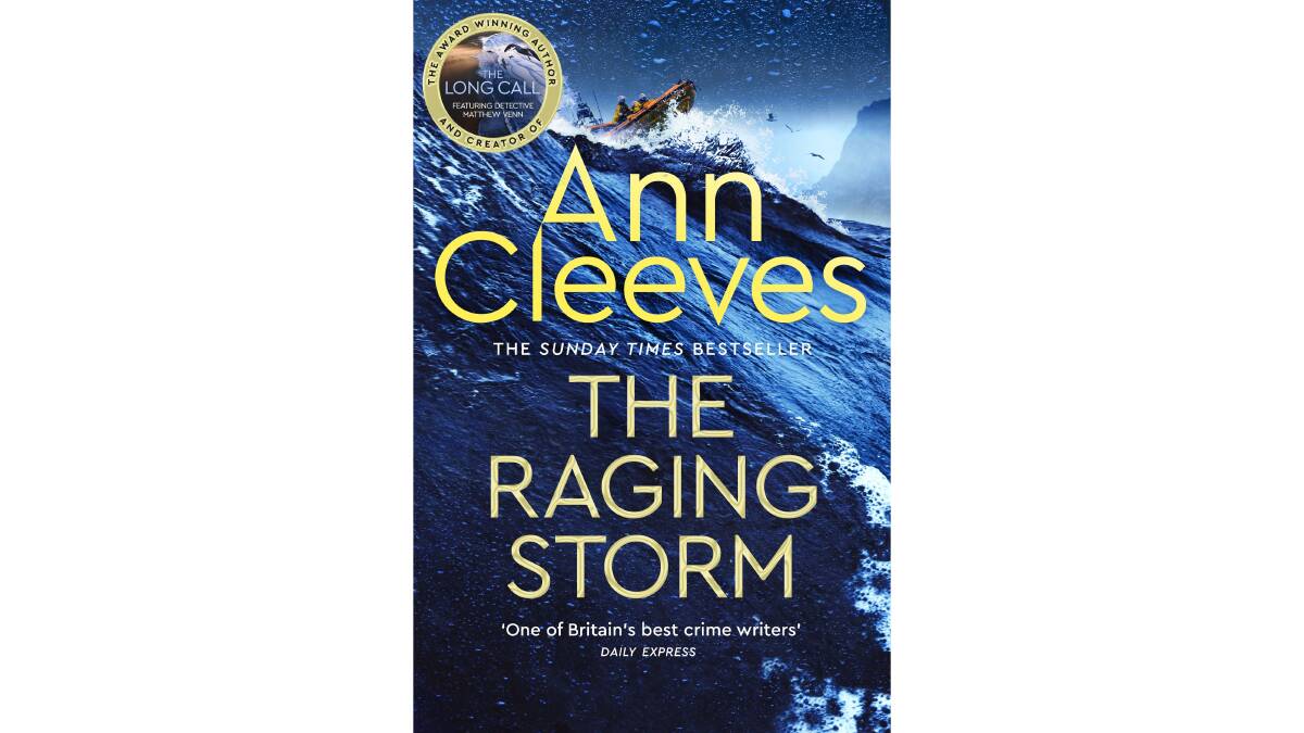 Cleeves' new novel, The Raging Storm. Picture supplied