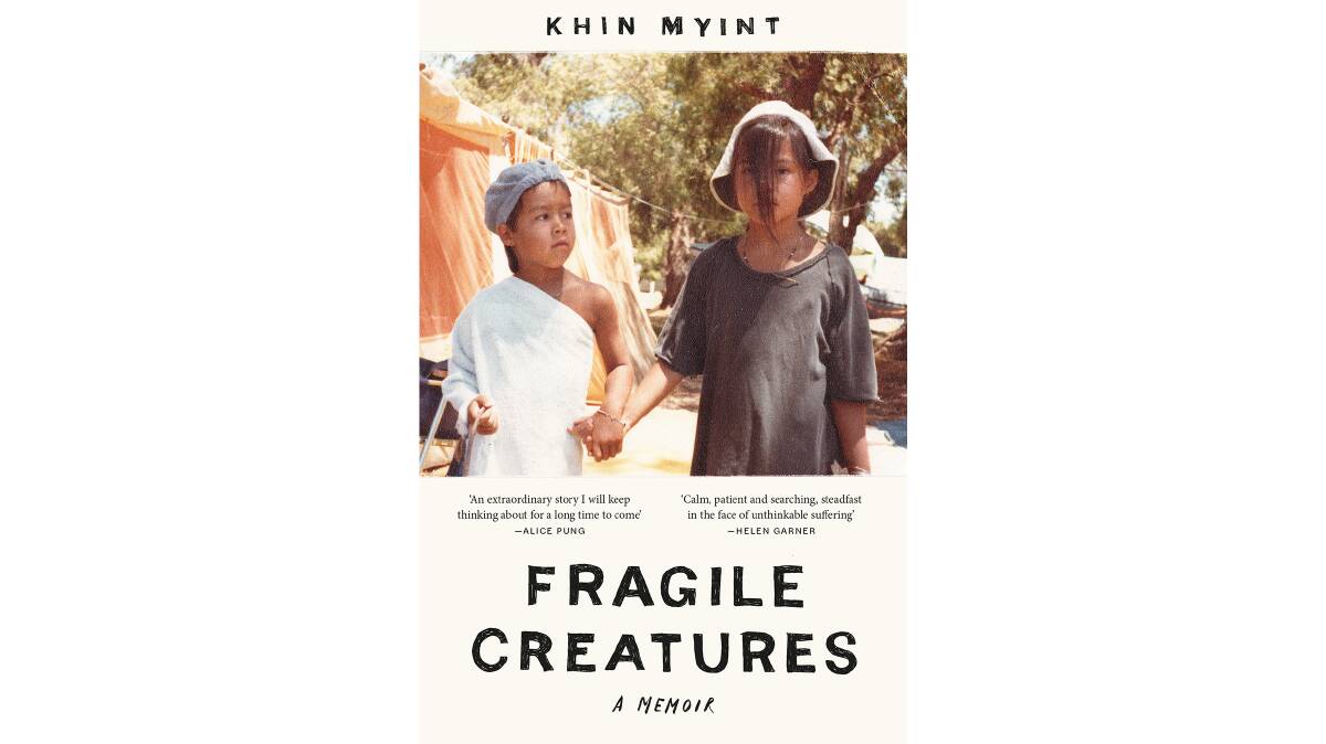 Fragile Creatures: A Memoir, by Khin Myint. 