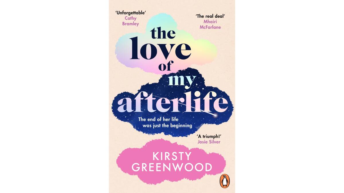 The Love of My Afterlife by Kirsty Greenwood.
