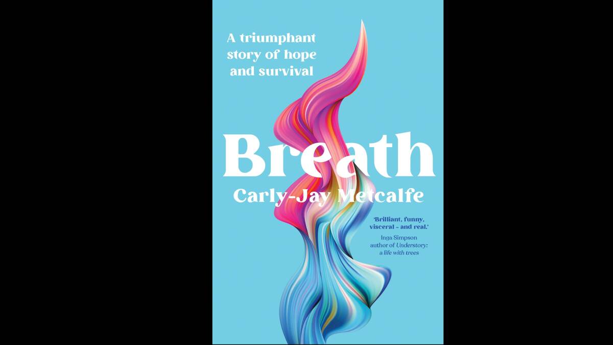 Breath, by Carly-Jay Metcalfe.
