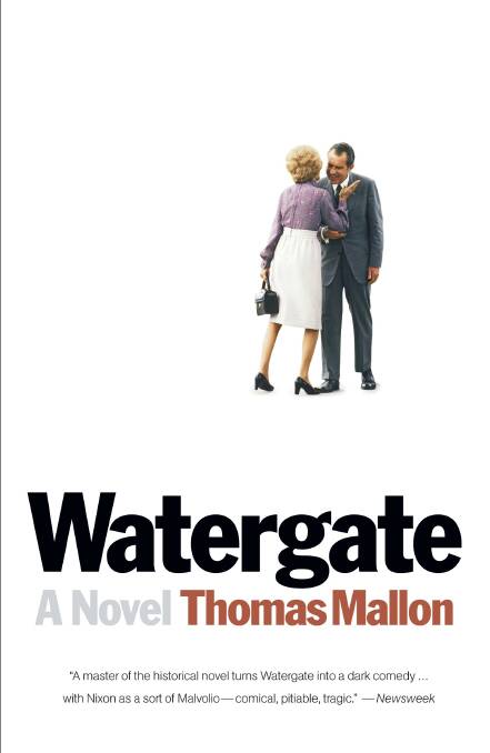 The first of Mallon's presidential trilogy, 'Watergate', published in 2012.